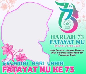 Kumpulan link twibbon Harlah Fatayat NU ke 73