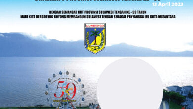 Berikut kumpulan ucpan Hari Jadi Provinsi Sulawesi Tengah ke-59