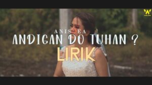 Lirik lagu Andigan Do Tuhan