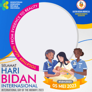 Twibbon Hari Bidan Sedunia atau International Day of the Midwife 2023