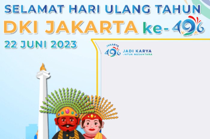 10 Link Twibbon HUT Jakarta Ke 469 Tahun Terbaik, Desain Kekinian, Unik, Menarik Hingga Aesthetic