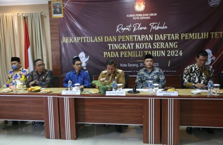 KPU Kota Serang tetapkan DPT Pemilu 2024 sebanyak 502.278 pemilih