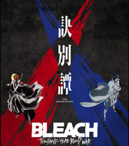 Bleach Thousand Year Blood War Part 2