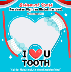 15 Ucapan Selamat Hari Kesehatan Gigi Dan Mulut Nasional 2023